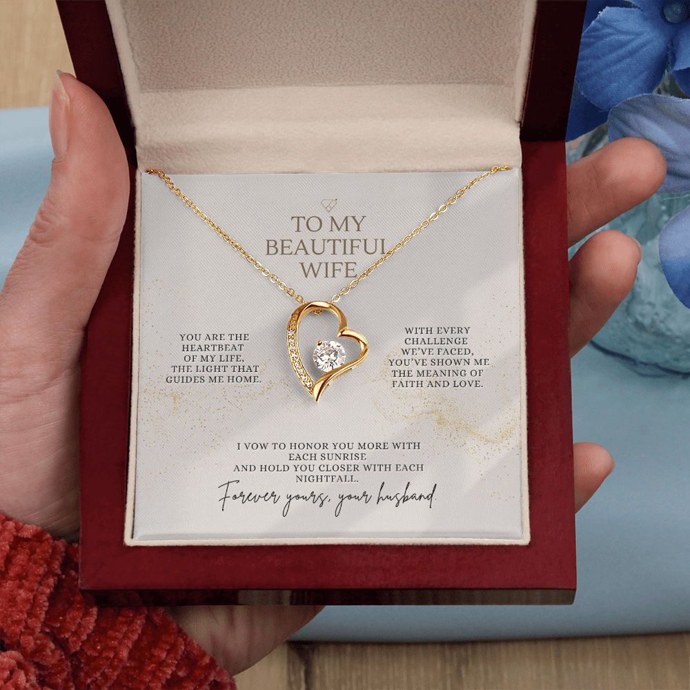 To My Beautiful Wife – Forever Yours Forever Love Necklace
