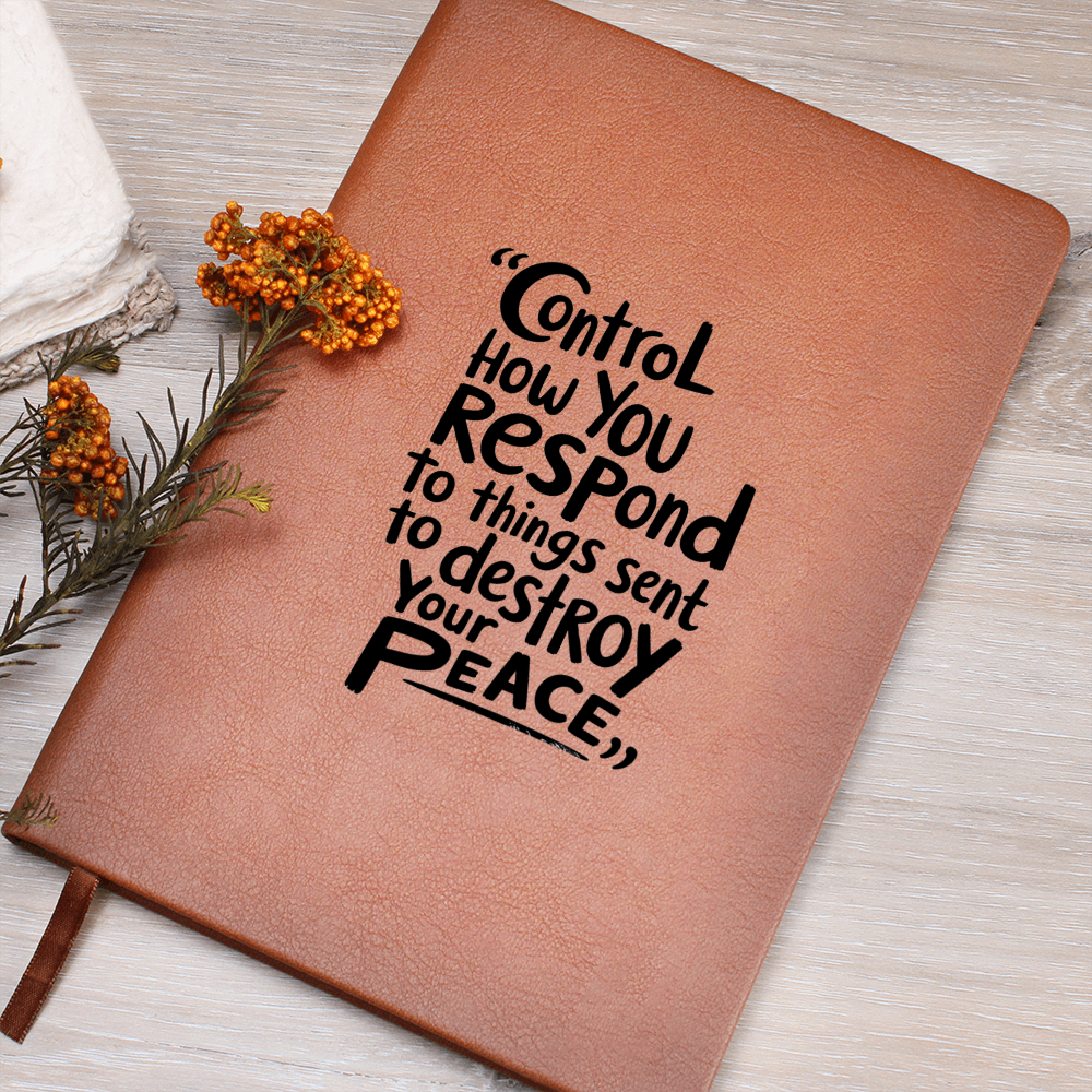 “Control How You Respond” Inspirational Graphic Leather Journal