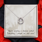Everything I Prayed For – Lucky In Love Necklace