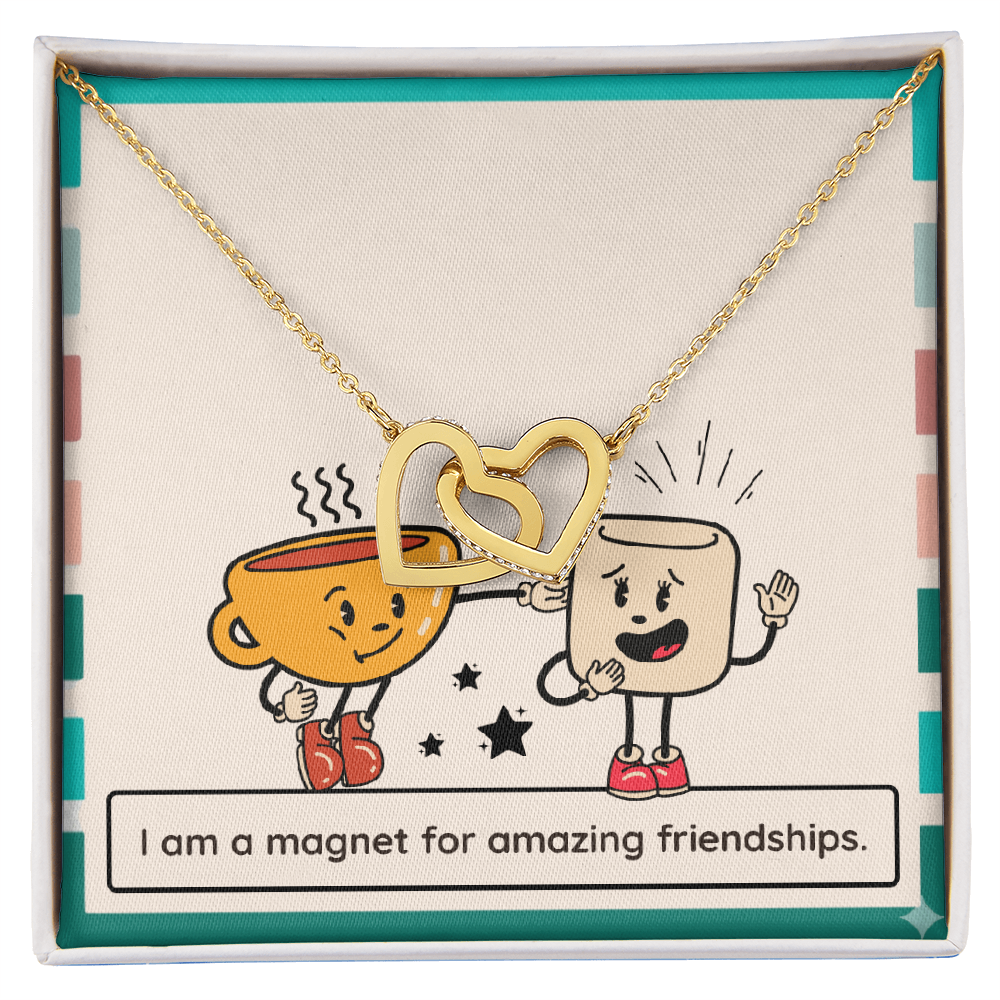 “Magnet for Amazing Friendships” – Interlocking Hearts Necklace