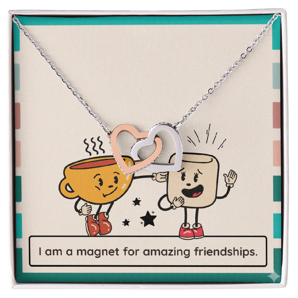 “Magnet for Amazing Friendships” – Interlocking Hearts Necklace