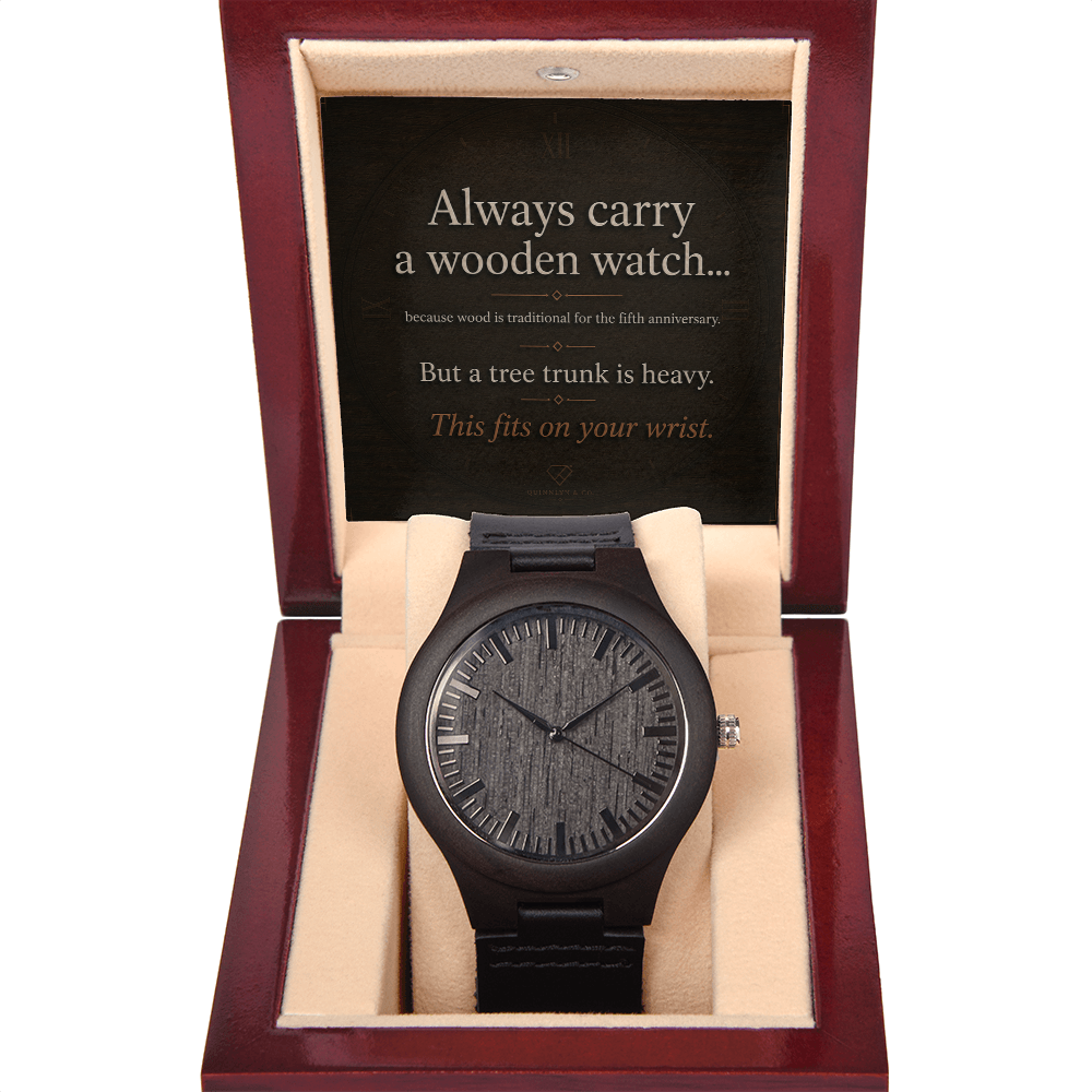 Always Carry a Wooden Watch | 5th Anniversary Gift for Husband