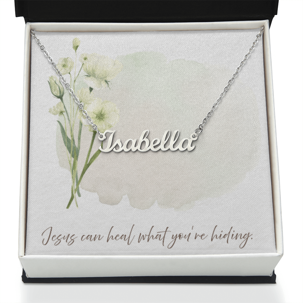 “Jesus Can Heal What You're Hiding” – Faith Message Necklace