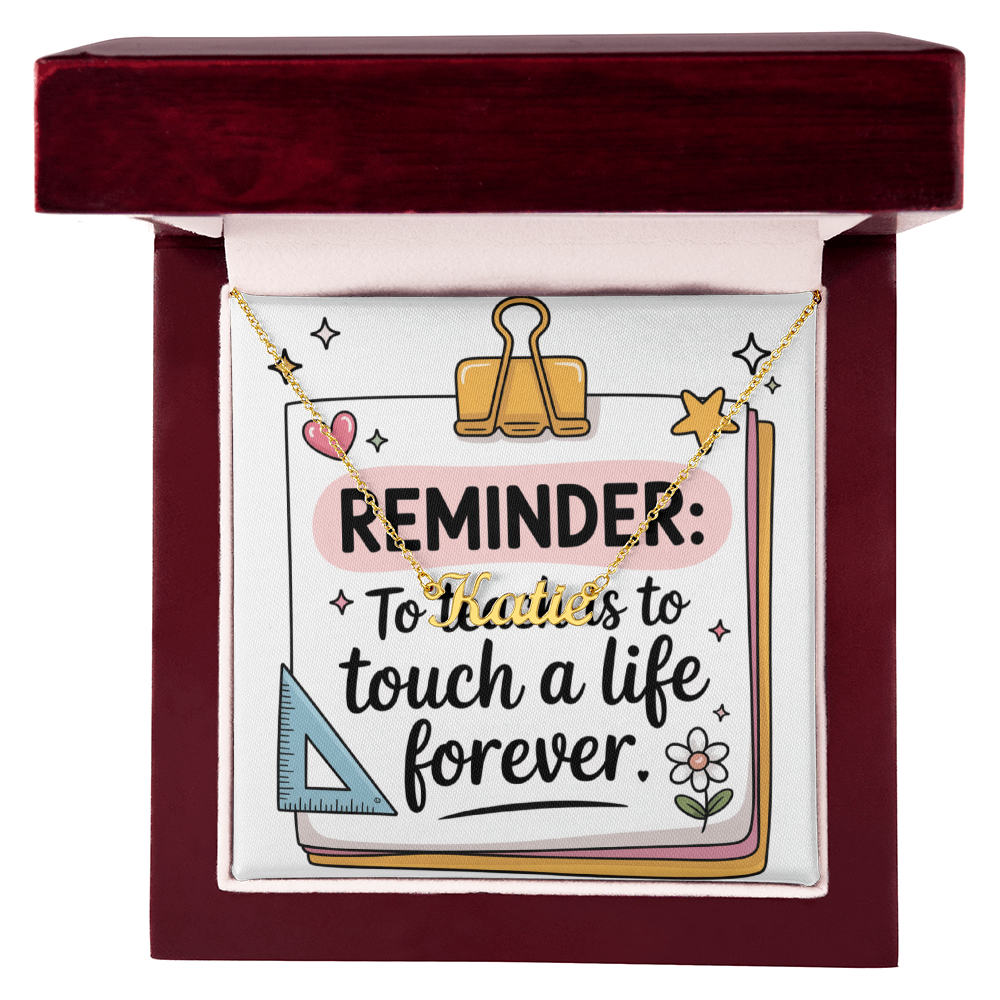 “Touch a Life Forever” – Custom Name Necklace