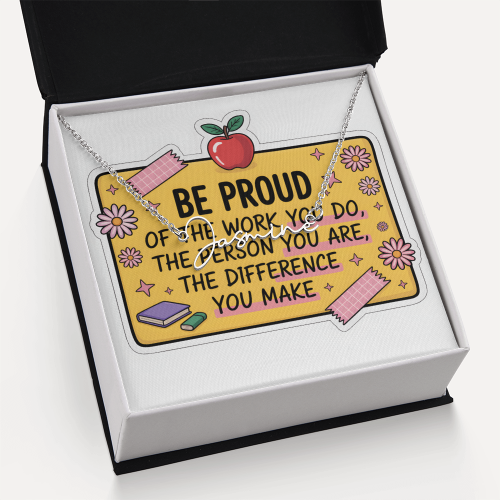“Be Proud of the Work You Do” – Signature Name Necklace with Message Card ✨