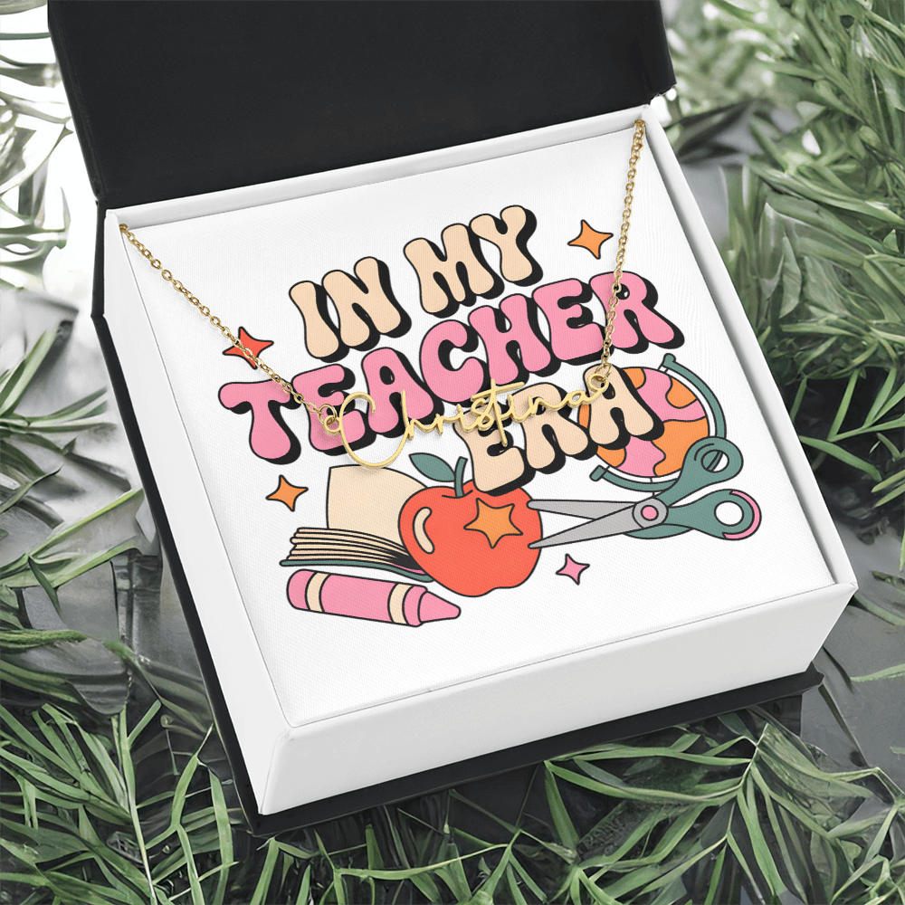 “In My Teacher Era” – Custom Name Necklace ✨