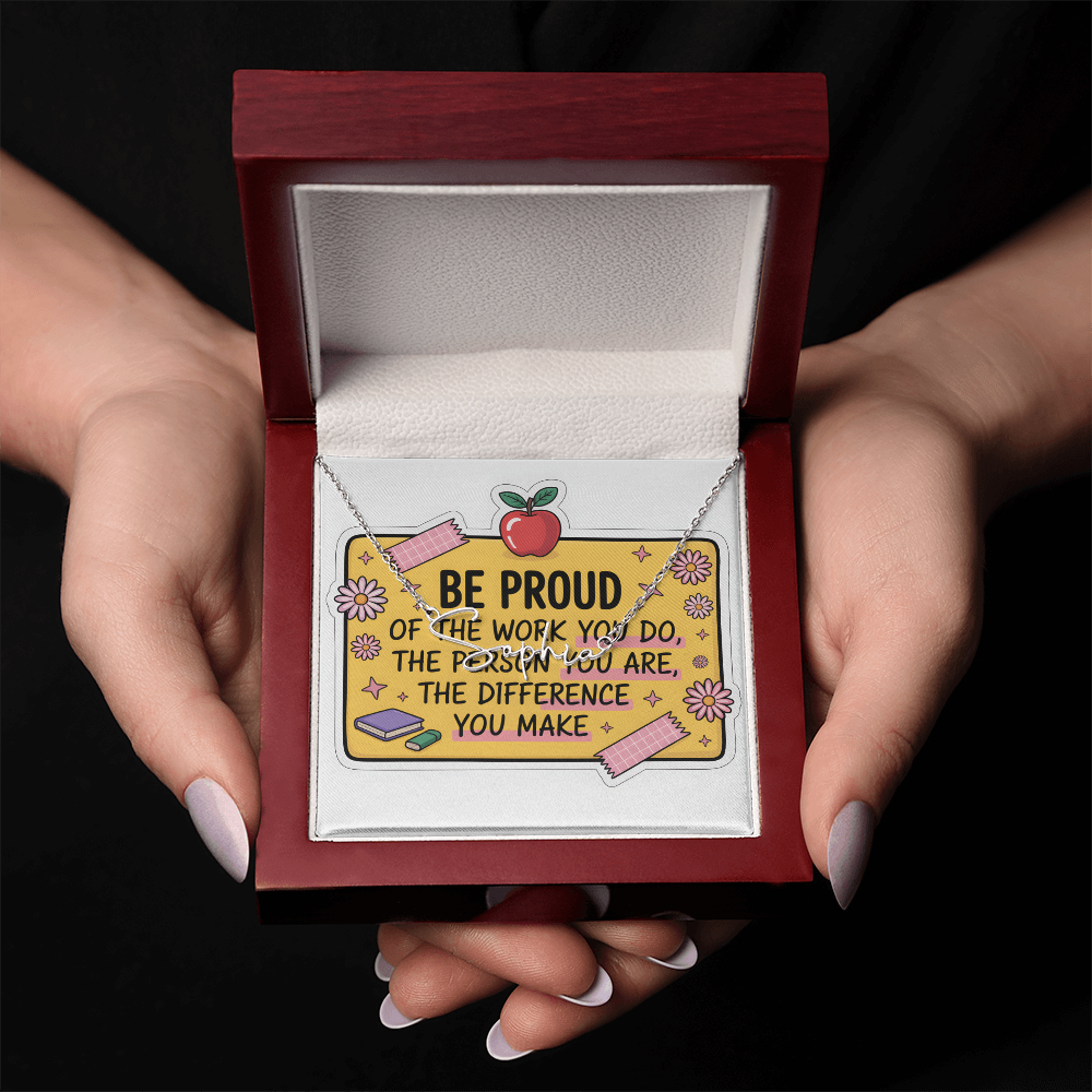 “Be Proud of the Work You Do” – Signature Name Necklace with Message Card ✨