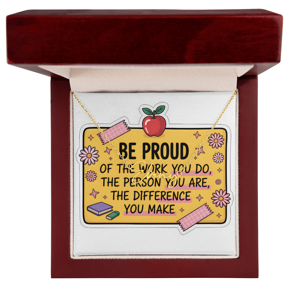 “Be Proud of the Work You Do” – Signature Name Necklace with Message Card ✨
