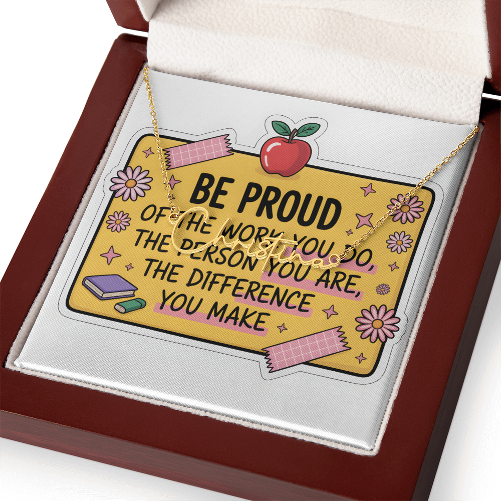 “Be Proud of the Work You Do” – Signature Name Necklace with Message Card ✨