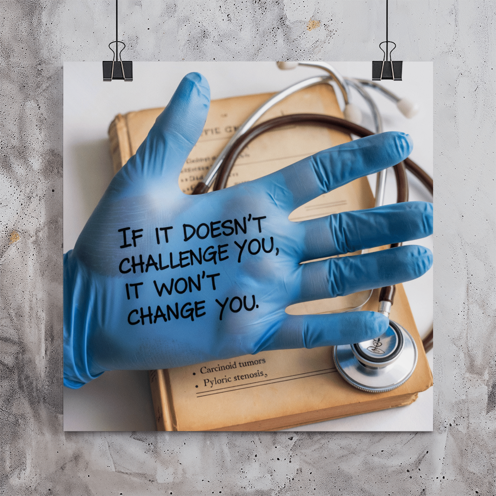 Glossy motivational print for doctors, nurses, and students