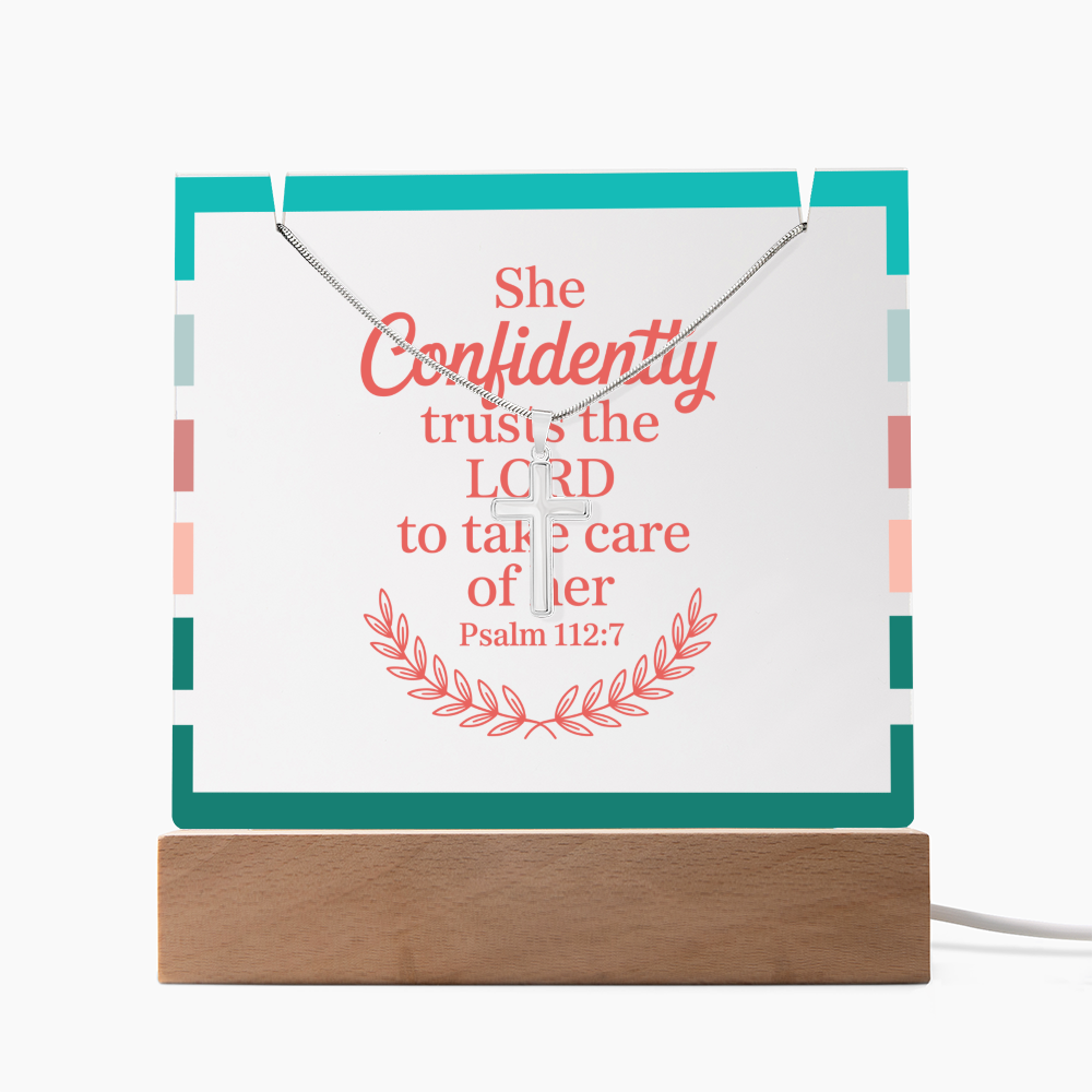 She Confidently Trusts the Lord acrylic plaque with glowing LED base and stainless steel cross necklace.