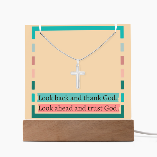 “Look Back and Thank God. Look Ahead and Trust God.” acrylic keepsake gift set