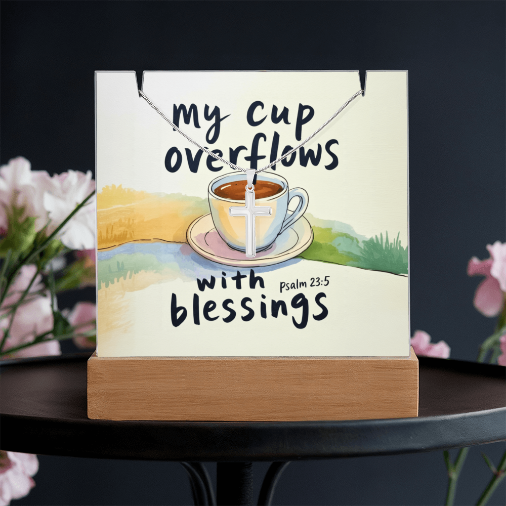 “My Cup Overflows with Blessings” – Cross Necklace & Keepsake Square Acrylic Gift Set
