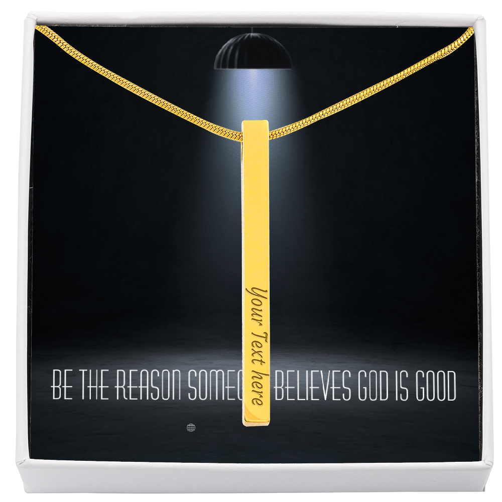 “Be the Reason Someone Believes God Is Good” – Faith & Kindness Necklace