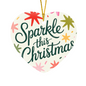 Sparkle This Christmas high gloss heart ornament