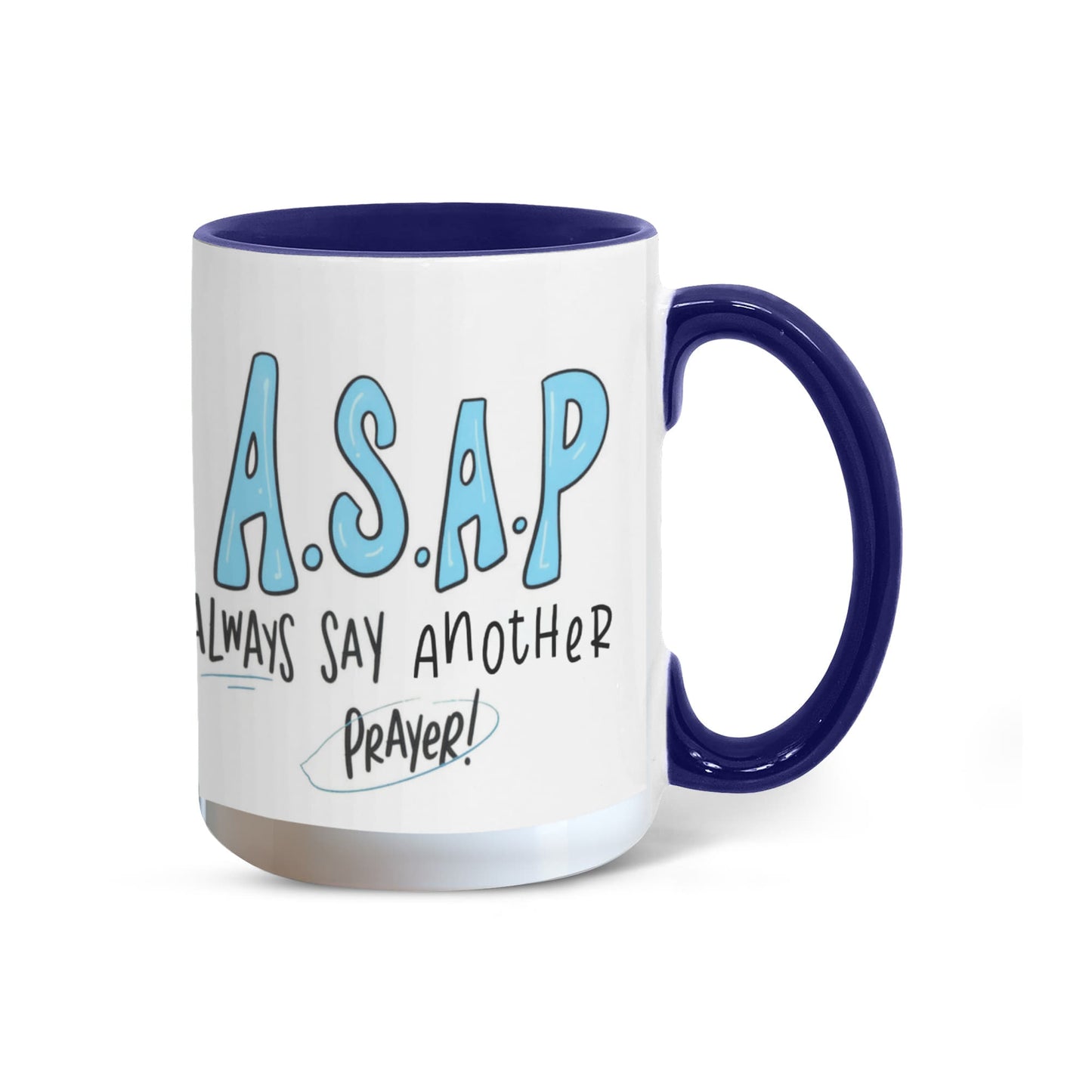 “Always Say Another Prayer” mug glowing under natural light