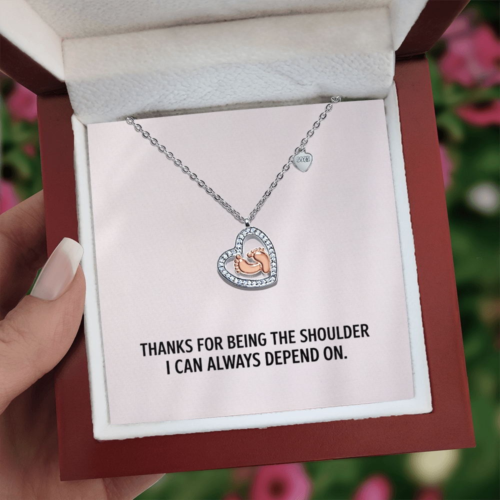 Baby Feet Heart Necklace – “Thanks for Being My Shoulder” Gift for Mom