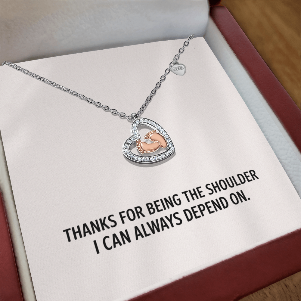 Baby Feet Heart Necklace – “Thanks for Being My Shoulder” Gift for Mom