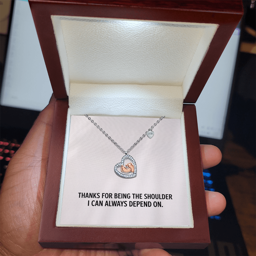 Baby Feet Heart Necklace – “Thanks for Being My Shoulder” Gift for Mom