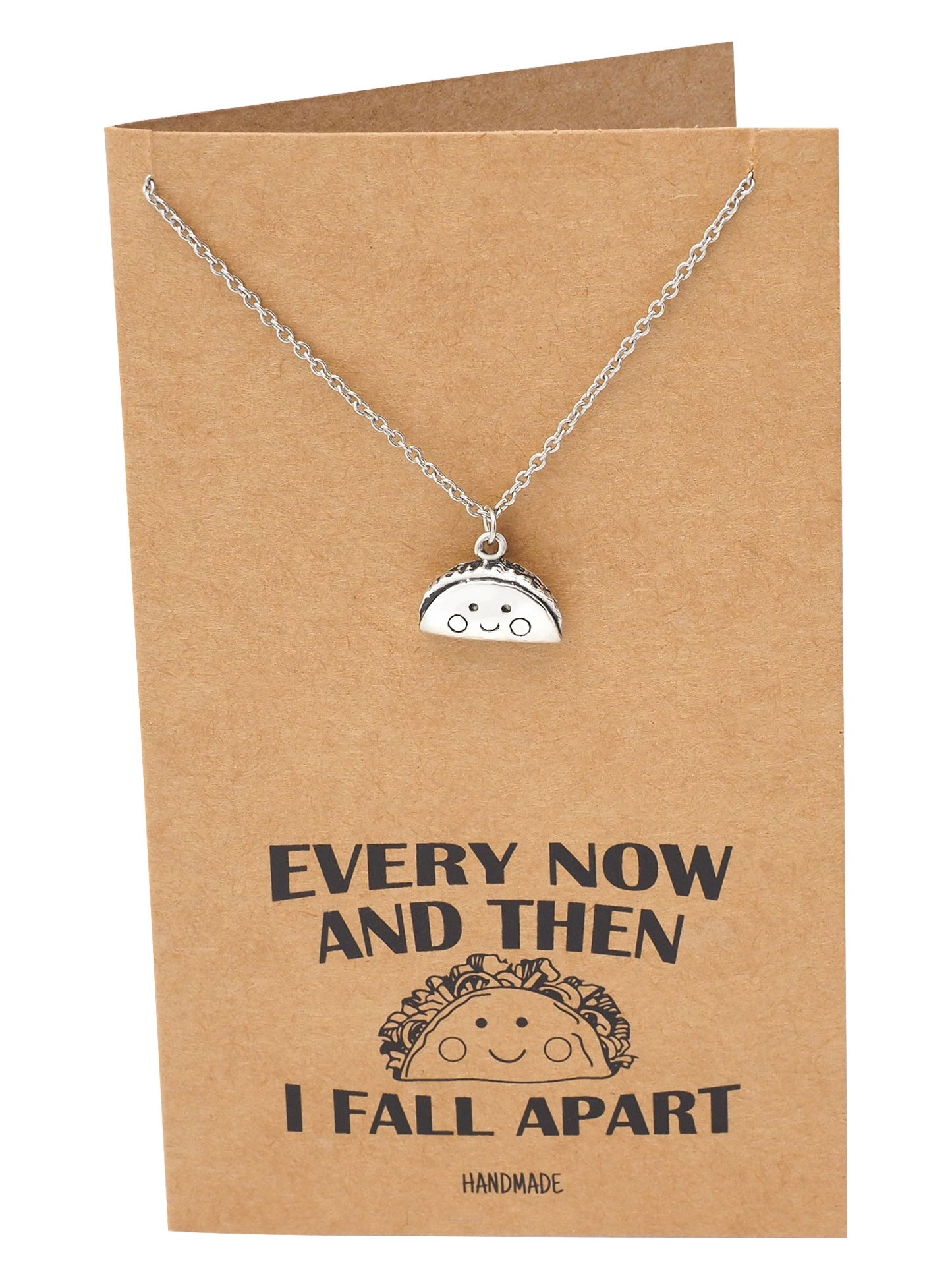 Loisa Taco Pendant Necklace Every Now And Then I Fall Apart Jewelry Gift
