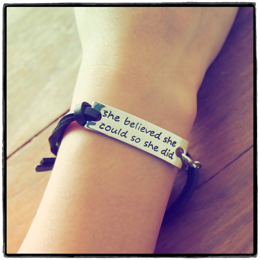 Gwen She Believed She Could So She Did Engraved Bracelet