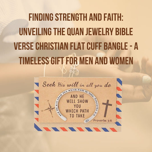 Quan Jewelry Bible Verse Christian Flat Cuff Bangle