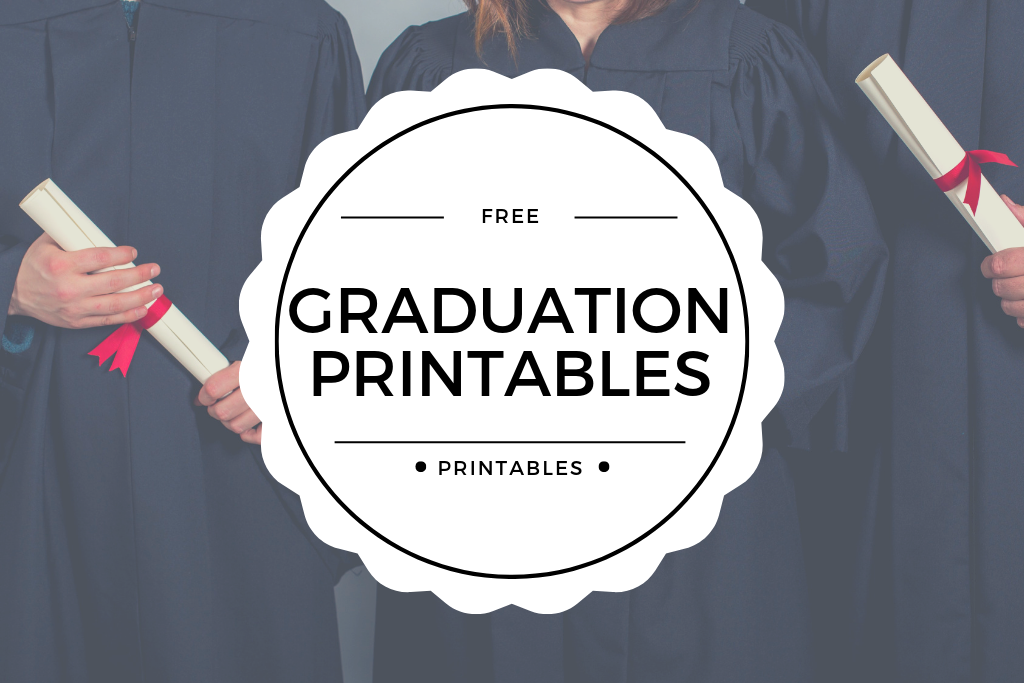 Free Graduation Day Printables