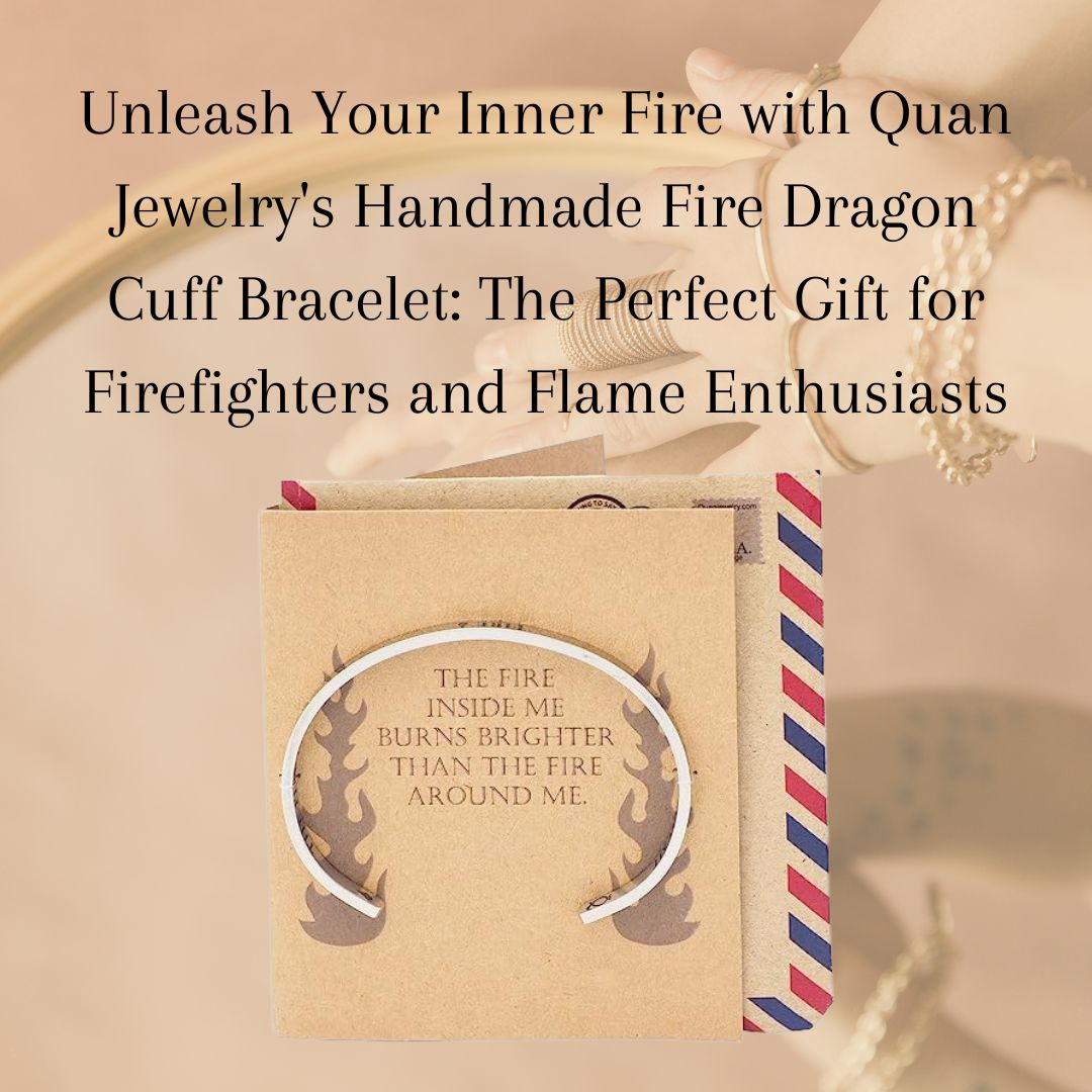 Quan Jewelry's Handmade Fire Dragon Cuff Bracelet