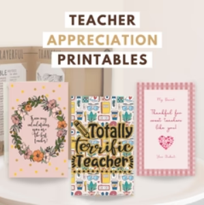 TEACHER APPRECIATION PRINTABLES