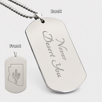 Arizona Dog Tag Necklace | Never Desert You Keepsake Gift