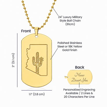Arizona Dog Tag Necklace | Never Desert You Keepsake Gift