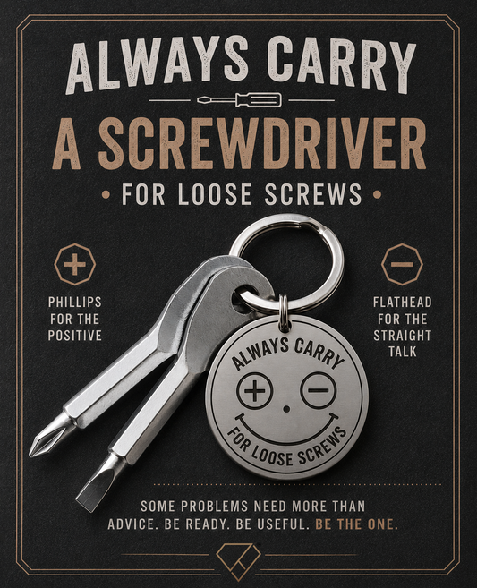 Always Carry a Screwdriver Keychain | Personalized Mini Tool Gift