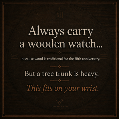 Always Carry a Wooden Watch | 5th Anniversary Gift for Husband