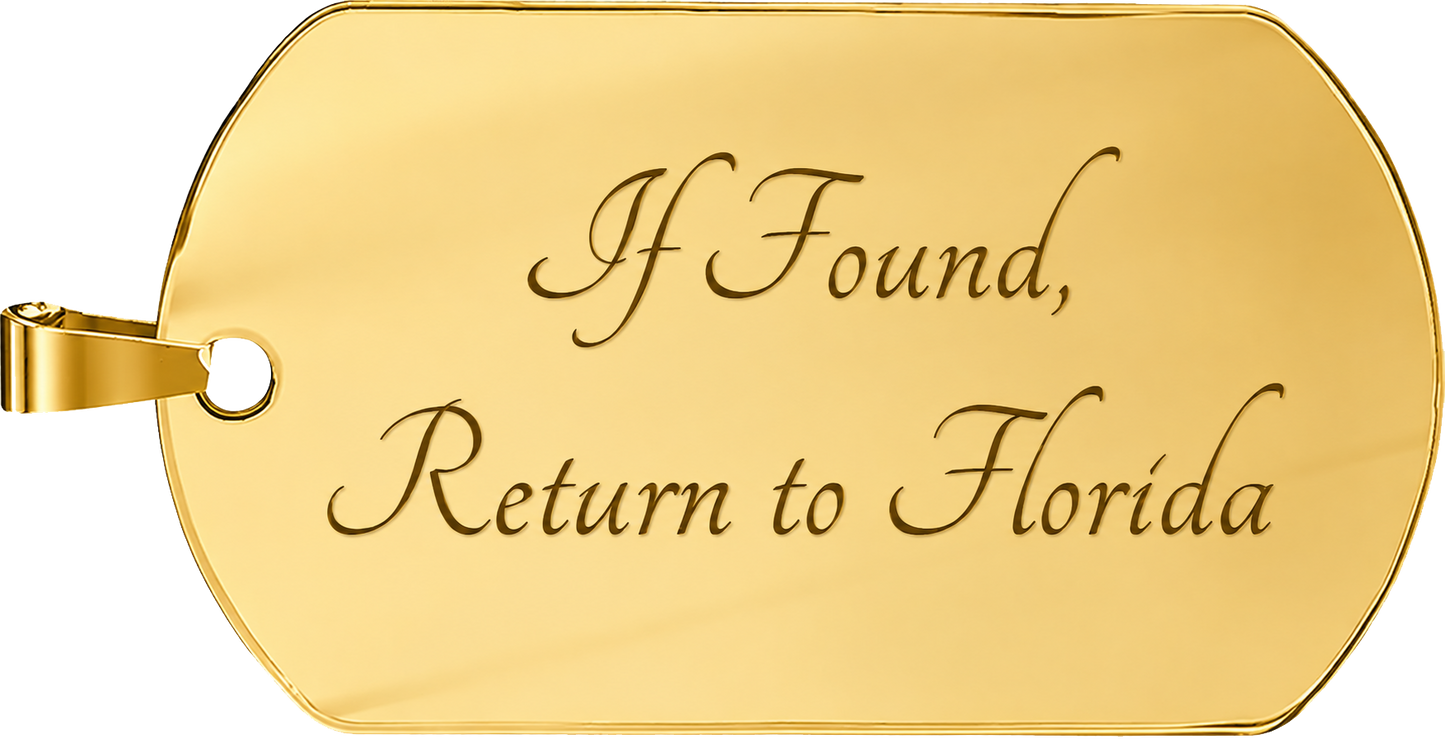 If Found, Return to Florida Dog Tag Necklace