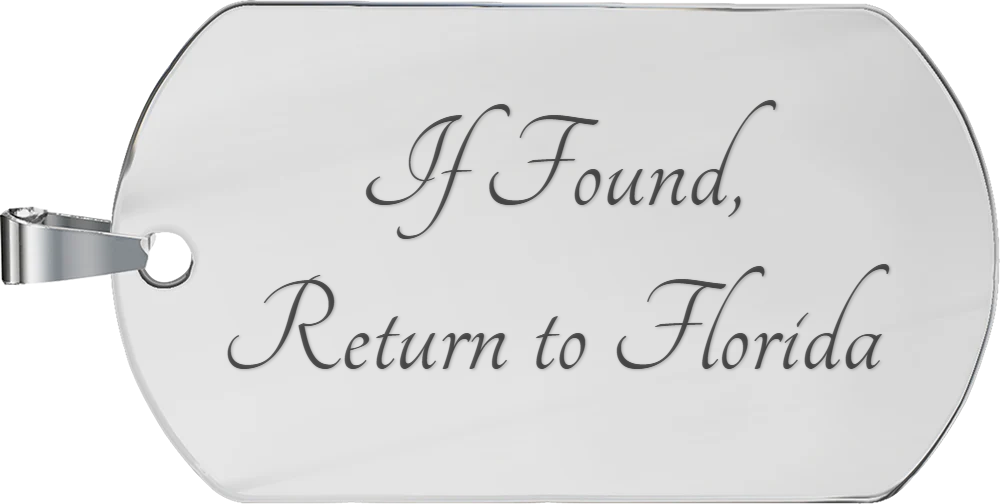 If Found, Return to Florida Dog Tag Necklace