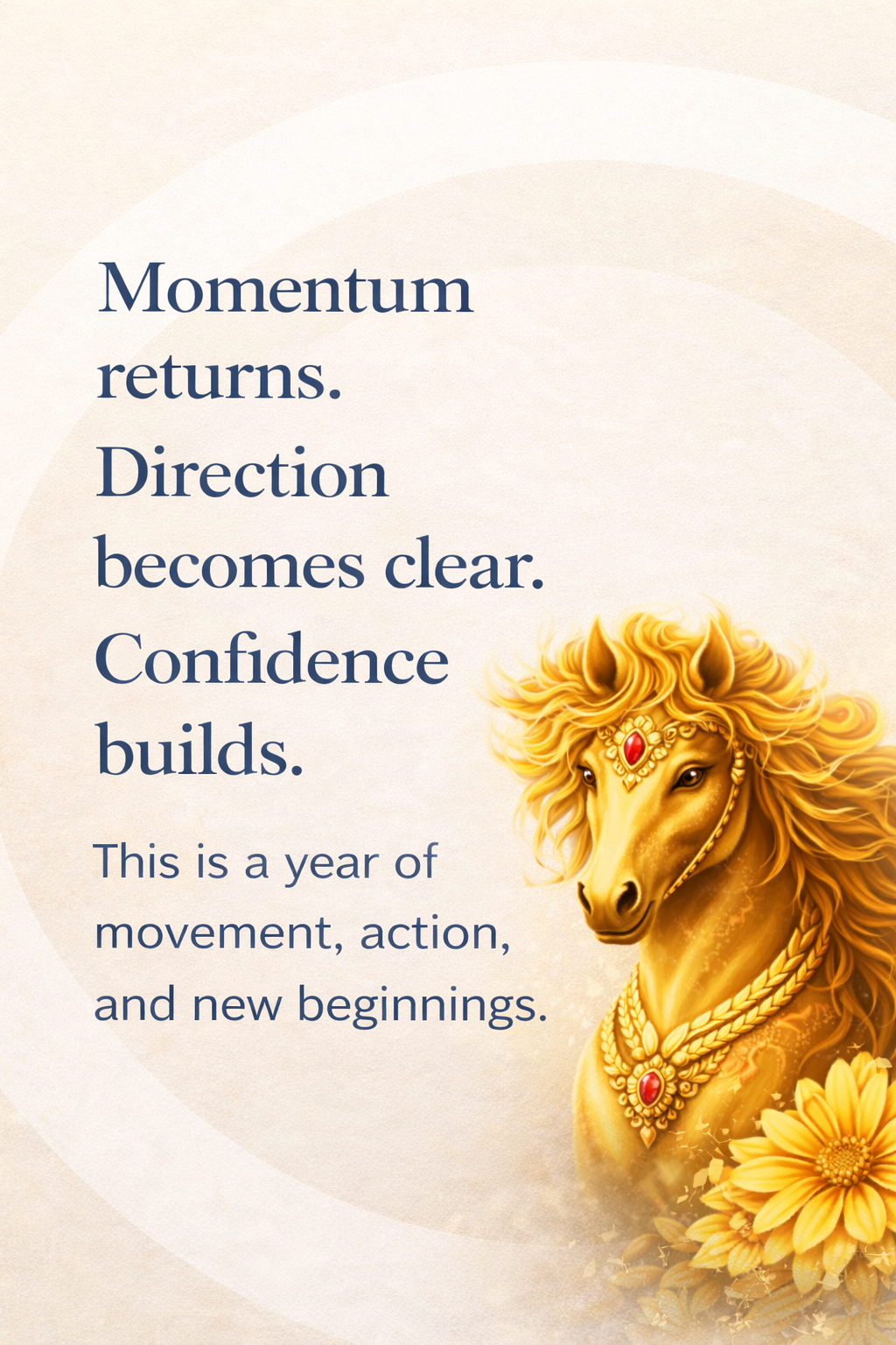 Gold horse with decorative elements and a yellow flower on a light background with motivational text.