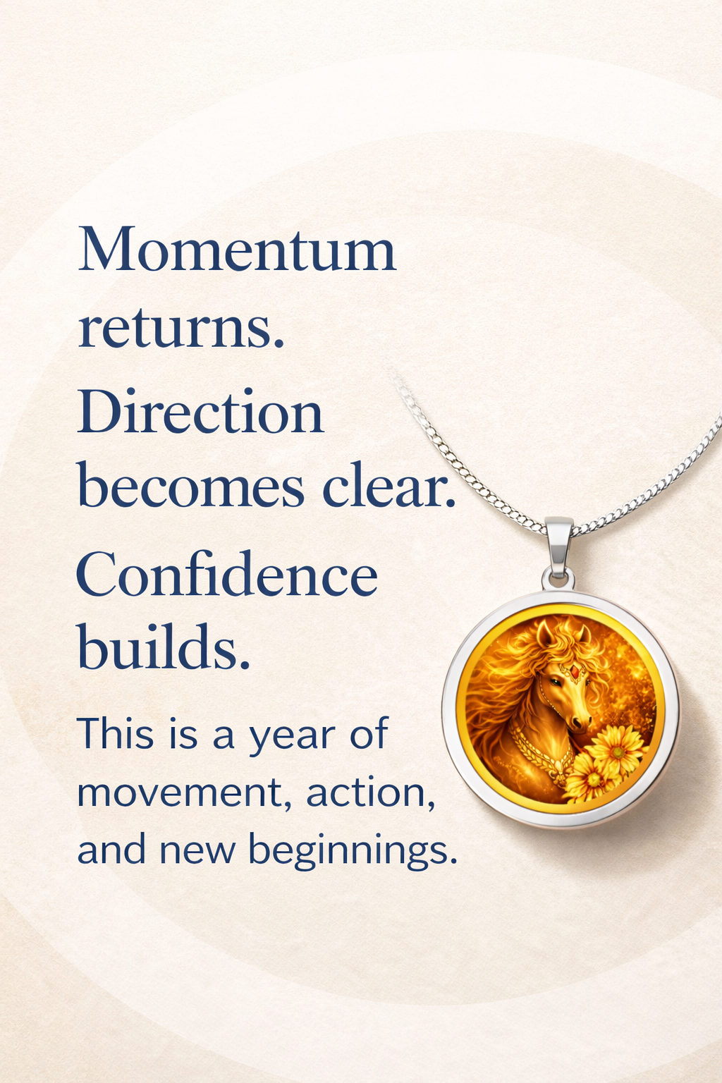 Necklace with a round pendant featuring a horse and flowers on a beige background with motivational text.