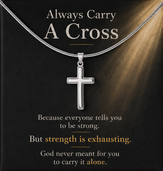 Always Carry a Cross Necklace | Personalized Christian Gift for Strength, Faith & Encouragement