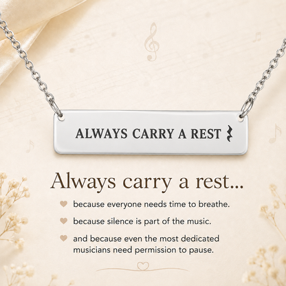 Always Carry a Rest Bar Necklace for Music Teachers & Musicians | Quinnlyn & Co.