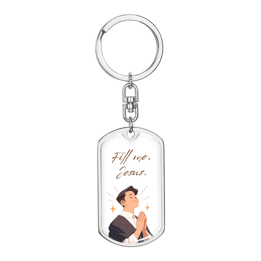 Fill Me, Jesus: Dog Tag Keychain – A Daily Prayer for a Dry Season