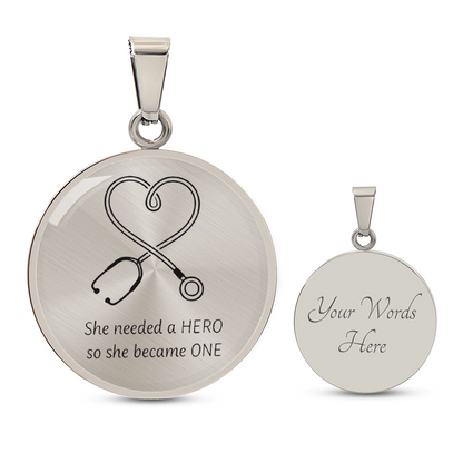 Nurse Hero Necklace – “She Needed a Hero, So She Became One” Stethoscope Pendant