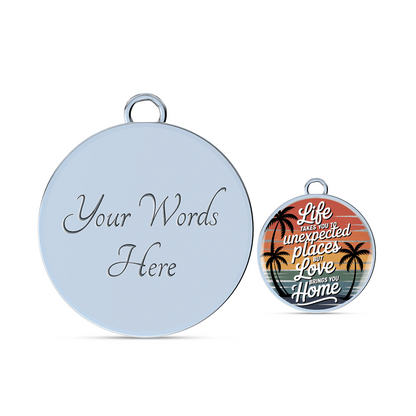 California Sunset Quote Bracelet – “Life Takes You to Unexpected Places, Love Brings You Home” Circle Pendant Bangle