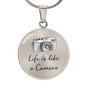 Life Is Like a Camera Circle Necklace – Inspirational Photography Pendant Gift
