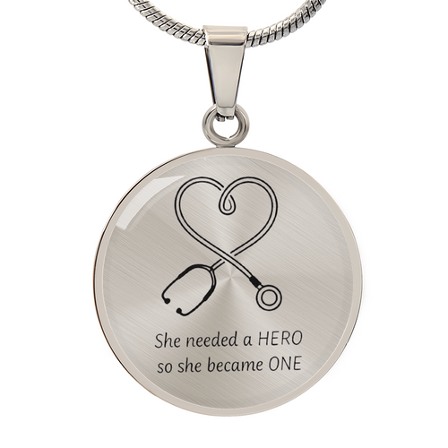 Nurse Hero Necklace – “She Needed a Hero, So She Became One” Stethoscope Pendant