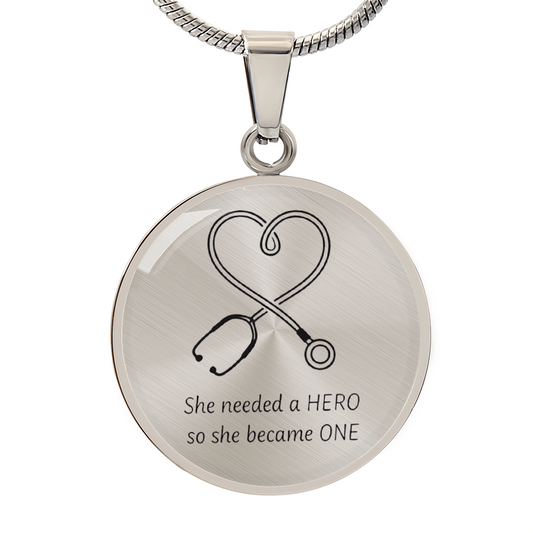 Nurse Hero Necklace – “She Needed a Hero, So She Became One” Stethoscope Pendant