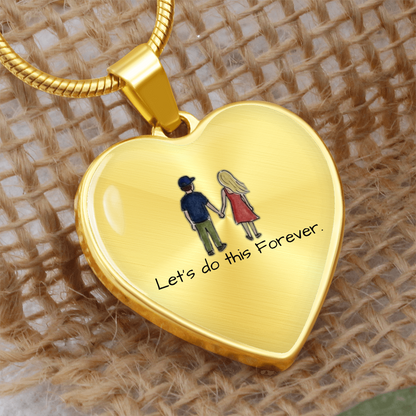 “Let's Do This Forever” Heart Necklace – Valentine's Day Romantic Keepsake Gift for Her