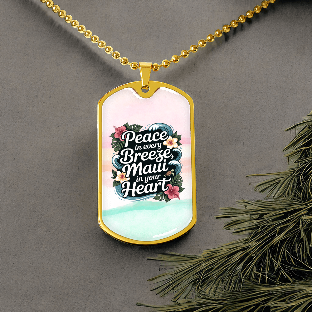 Maui Breeze Dog Tag Necklace – “Peace in Every Breeze” Hawaiian Gift Jewelry