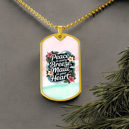 Maui Breeze Dog Tag Necklace – “Peace in Every Breeze” Hawaiian Gift Jewelry
