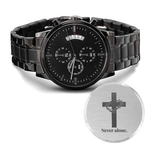 Christian Black Chronograph Watch – “You Are Never Alone” | Personalized Engraved Men's Faith Gift