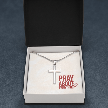 “Pray About Everything” Artisan-Crafted Cross Necklace with Ball Chain – A Reminder of Faith and Peace